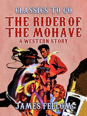 cover image of The Rider of the Mohave a Western Story